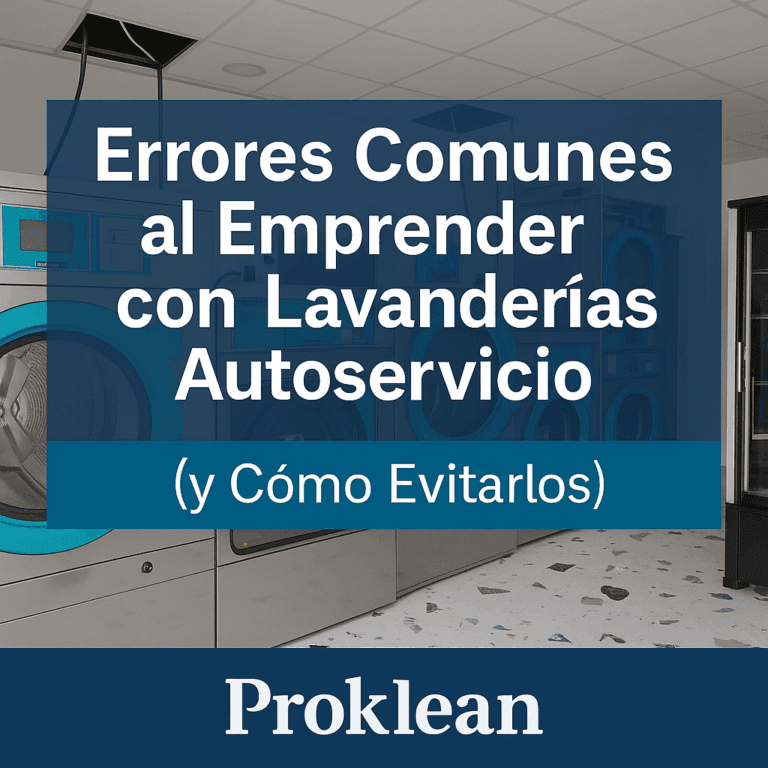Errores Comunes al Emprender con Lavanderías Autoservicio (y Cómo Evitarlos)